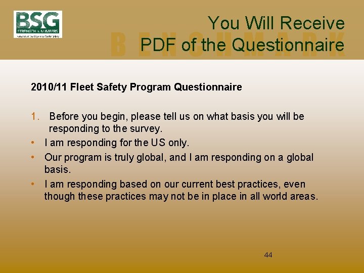 You Will Receive PDF of the Questionnaire BENCHMARK 2010/11 Fleet Safety Program Questionnaire 1.