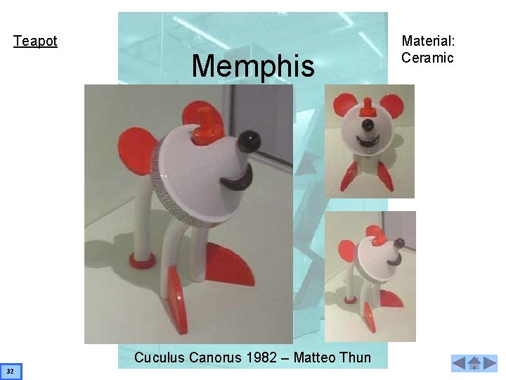 Teapot Memphis Cuculus Canorus 1982 – Matteo Thun 32 Material: Ceramic 