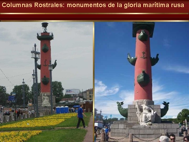 Columnas Rostrales: monumentos de la gloria marítima rusa 