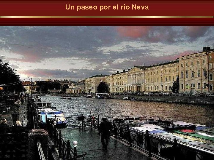 Un paseo por el río Neva 