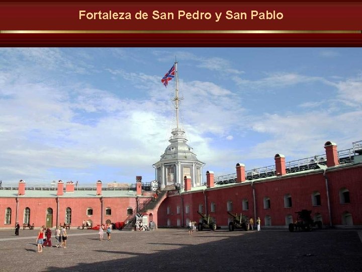 Fortaleza de San Pedro y San Pablo 