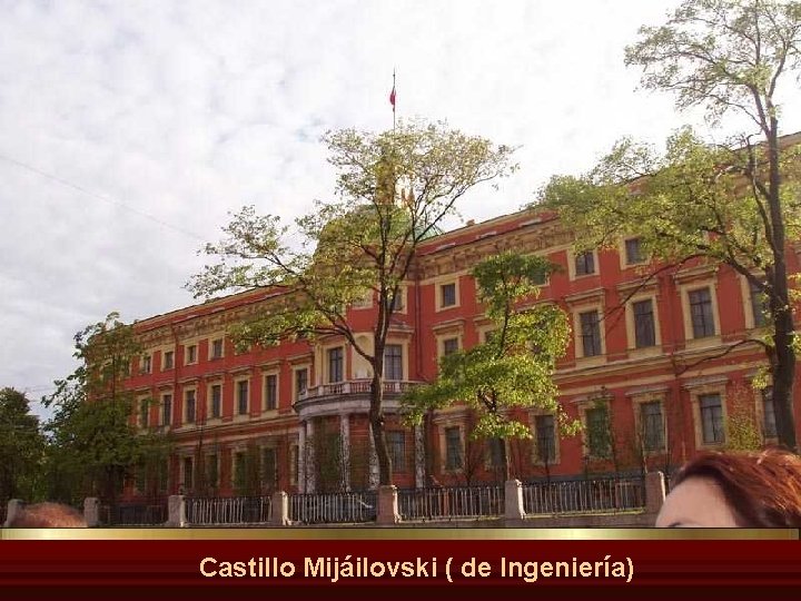 Castillo Mijáilovski ( de Ingeniería) 
