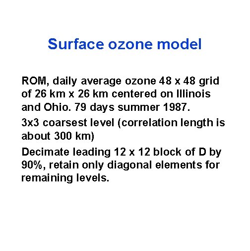 Surface ozone model ROM, daily average ozone 48 x 48 grid of 26 km