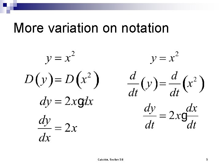 More variation on notation Calculus, Section 3. 9 3 
