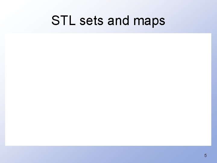 STL sets and maps 5 