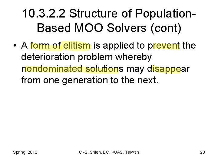 10. 3. 2. 2 Structure of Population. Based MOO Solvers (cont) • A form