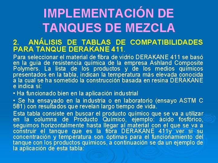 IMPLEMENTACIÓN DE TANQUES DE MEZCLA 2. ANÁLISIS DE TABLAS DE COMPATIBILIDADES PARA TANQUE DERAKANE