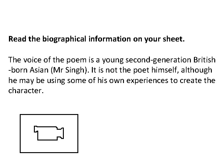 Read the biographical information on your sheet. The voice of the poem is a