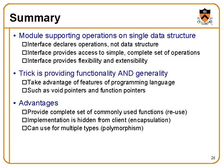 Summary • Module supporting operations on single data structure o. Interface declares operations, not Summary • Module supporting operations on single data structure o. Interface declares operations, not