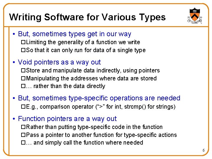 Writing Software for Various Types • But, sometimes types get in our way o. Writing Software for Various Types • But, sometimes types get in our way o.