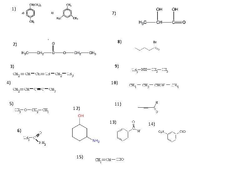 1) 7) 8) 2) 9) 3) 4) 10) 5) 12) 11) 13) 6) 15)