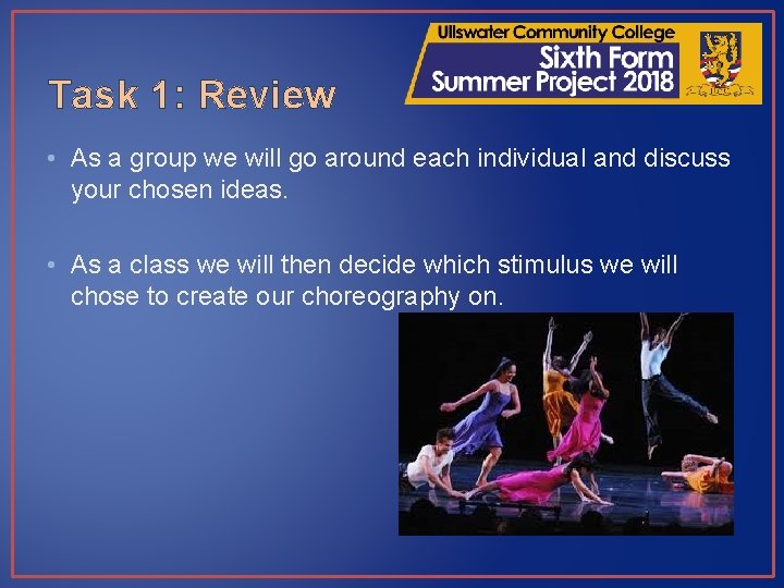 Task 1: Review • As a group we will go around each individual and