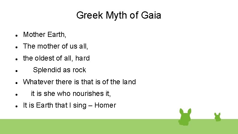 Greek Myth of Gaia Mother Earth, The mother of us all, the oldest of