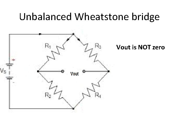 Unbalanced Wheatstone bridge Vout is NOT zero 