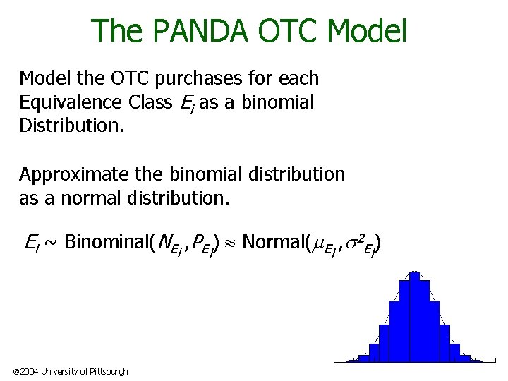 The PANDA OTC Model the OTC purchases for each Equivalence Class Ei as a