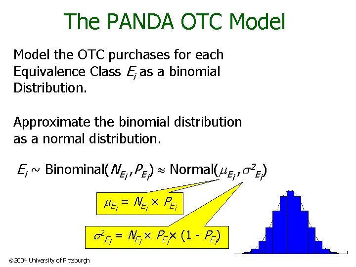 The PANDA OTC Model the OTC purchases for each Equivalence Class Ei as a