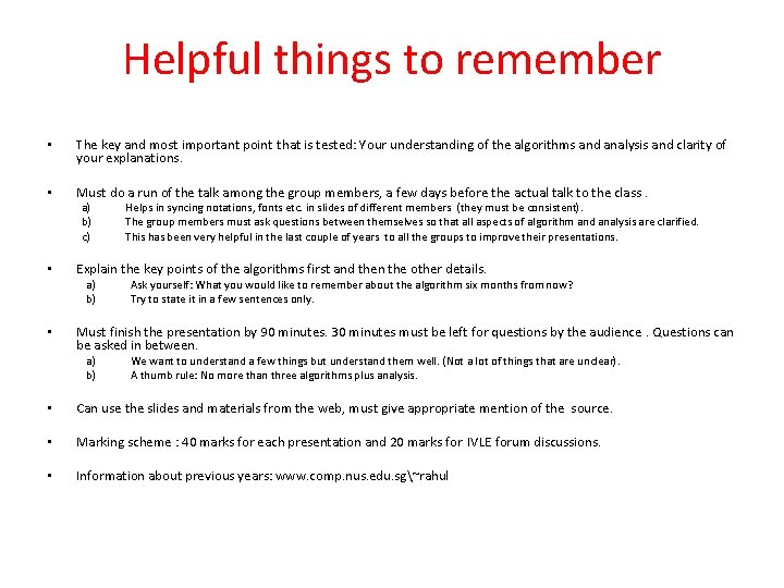 Helpful things to remember • The key and most important point that is tested: