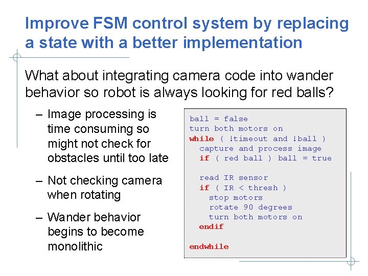 Improve FSM control system by replacing a state with a better implementation What about