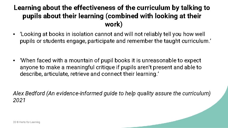 Learning about the effectiveness of the curriculum by talking to pupils about their learning