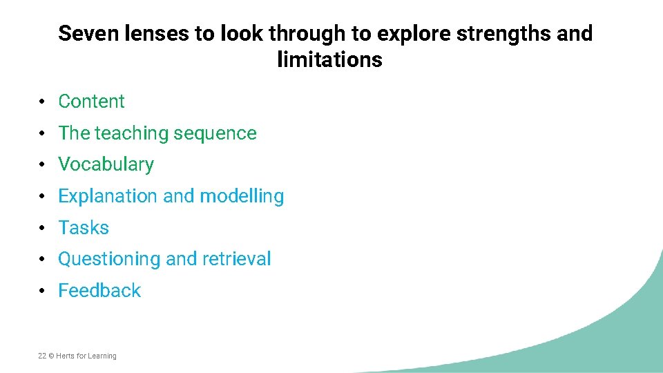 Seven lenses to look through to explore strengths and limitations • Content • The