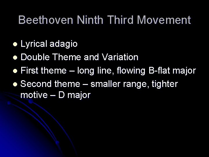 Beethoven Ninth Third Movement Lyrical adagio l Double Theme and Variation l First theme