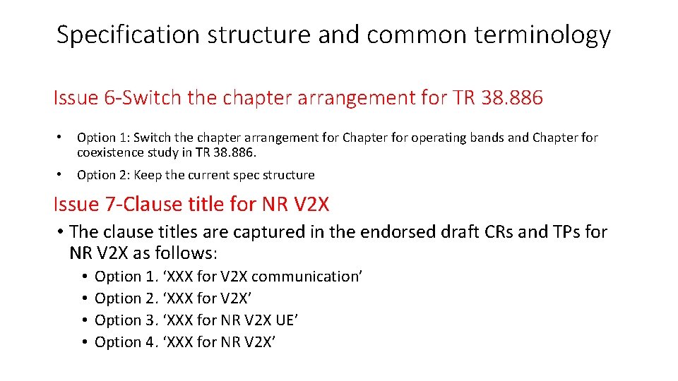 Specification structure and common terminology Issue 6 -Switch the chapter arrangement for TR 38.