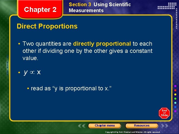 Chapter 2 Section 3 Using Scientific Measurements Direct Proportions • Two quantities are directly