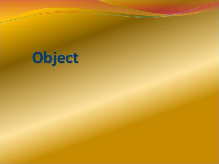 Object 