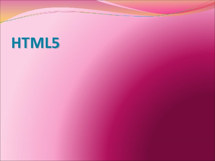 HTML 5 