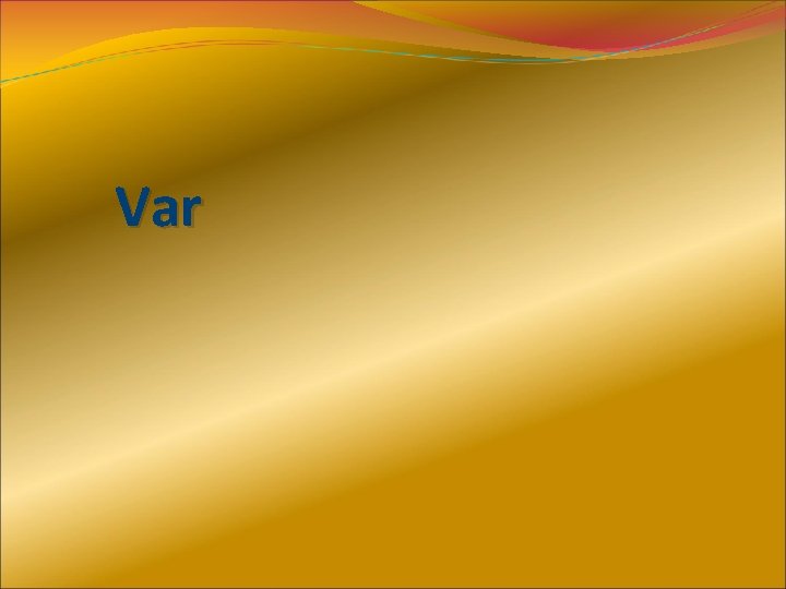 Var 