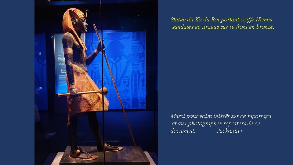 Statue du Ka du Roi portant coiffe Nemés sandales et, uraeus sur le front