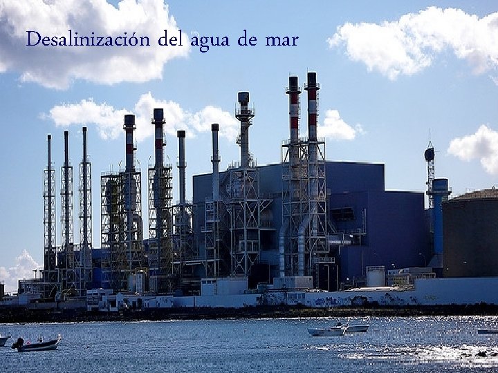 Desalinización del agua de mar 