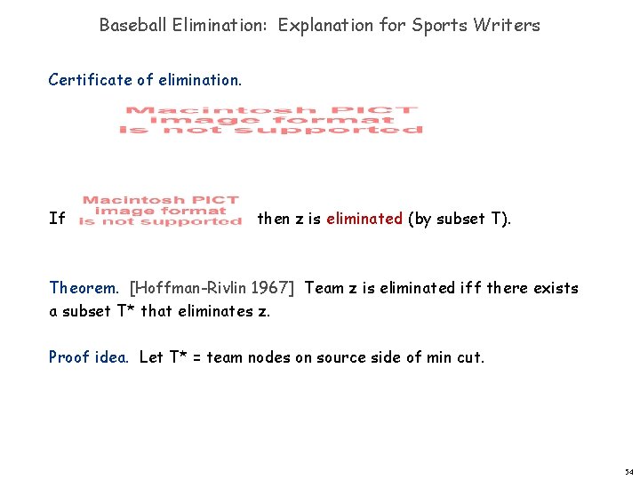 Baseball Elimination: Explanation for Sports Writers Certificate of elimination. If then z is eliminated