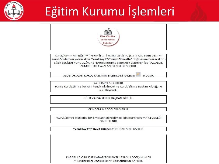 Eğitim Kurumu İşlemleri 