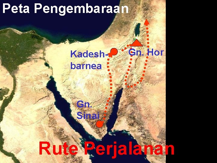 Peta Pengembaraan Kadeshbarnea Gn. Hor Gn. Sinai Rute Perjalanan 