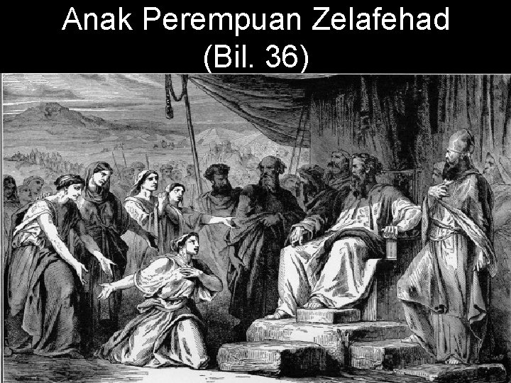 Anak Perempuan Zelafehad (Bil. 36) 