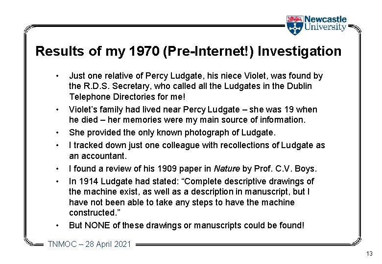 Results of my 1970 (Pre-Internet!) Investigation • • Just one relative of Percy Ludgate,