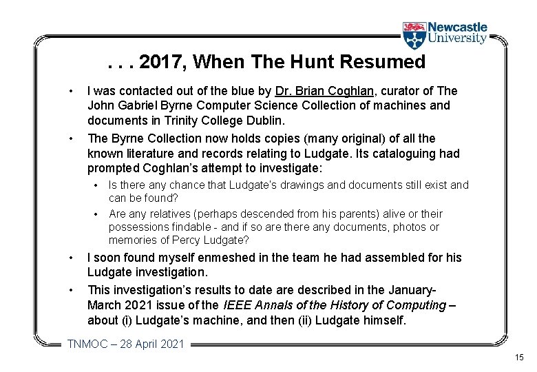 . . . 2017, When The Hunt Resumed • • I was contacted out