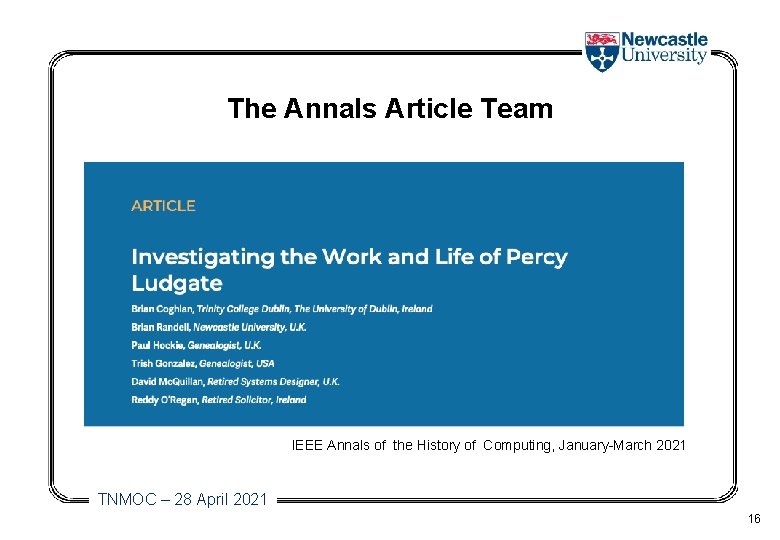 The Annals Article Team IEEE Annals of the History of Computing, January-March 2021 TNMOC