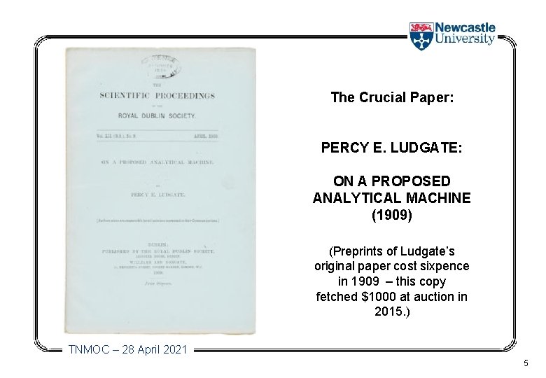 The Crucial Paper: PERCY E. LUDGATE: ON A PROPOSED ANALYTICAL MACHINE (1909) (Preprints of