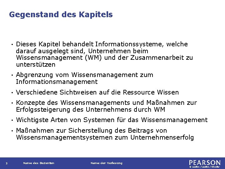 Gegenstand des Kapitels 3 • Dieses Kapitel behandelt Informationssysteme, welche darauf ausgelegt sind, Unternehmen