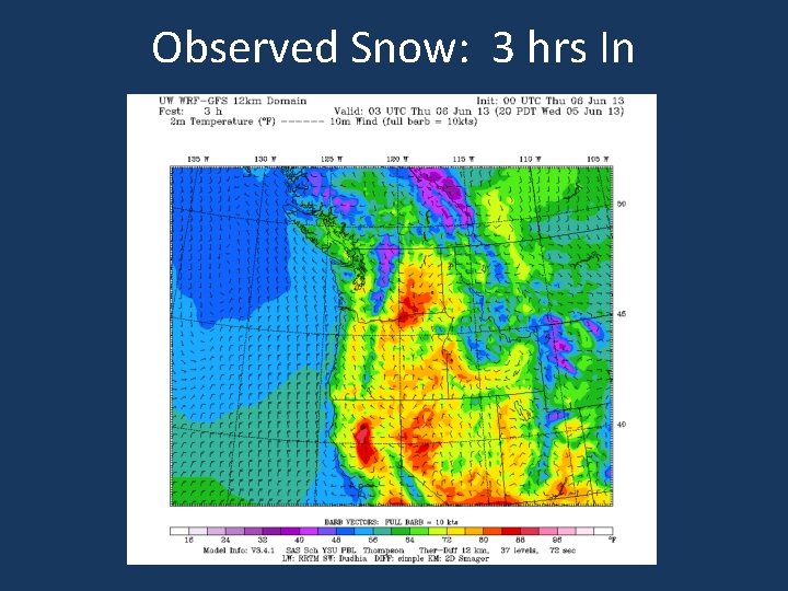 Observed Snow: 3 hrs In 