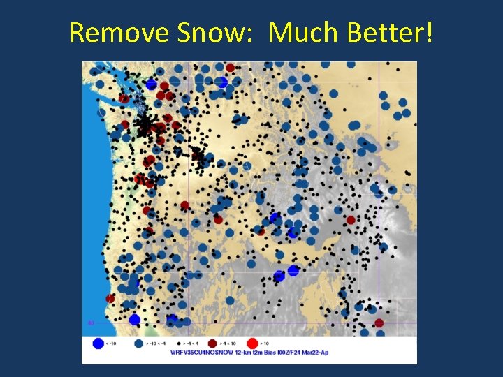 Remove Snow: Much Better! 