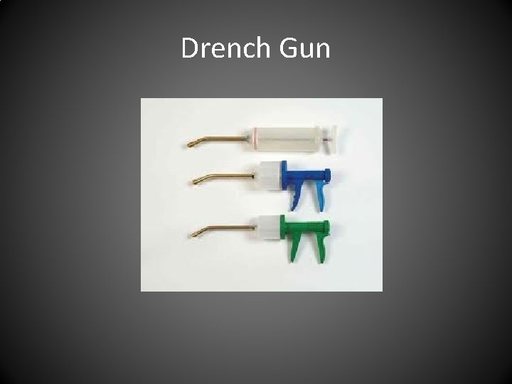 Drench Gun 