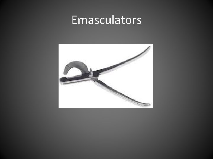 Emasculators 