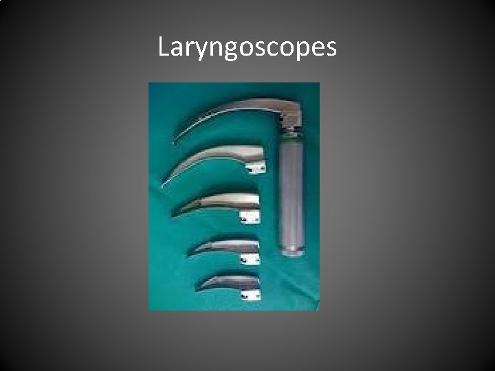 Laryngoscopes 