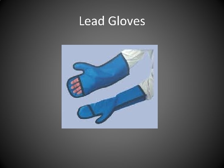 Lead Gloves 