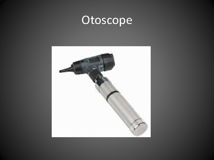 Otoscope 
