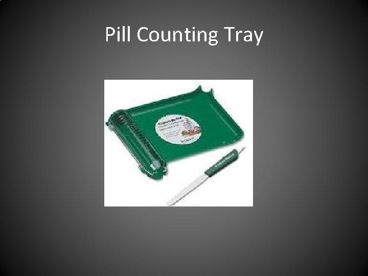 Pill Counting Tray 