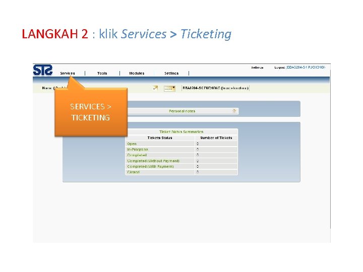 LANGKAH 2 : klik Services > Ticketing SERVICES > TICKETING 